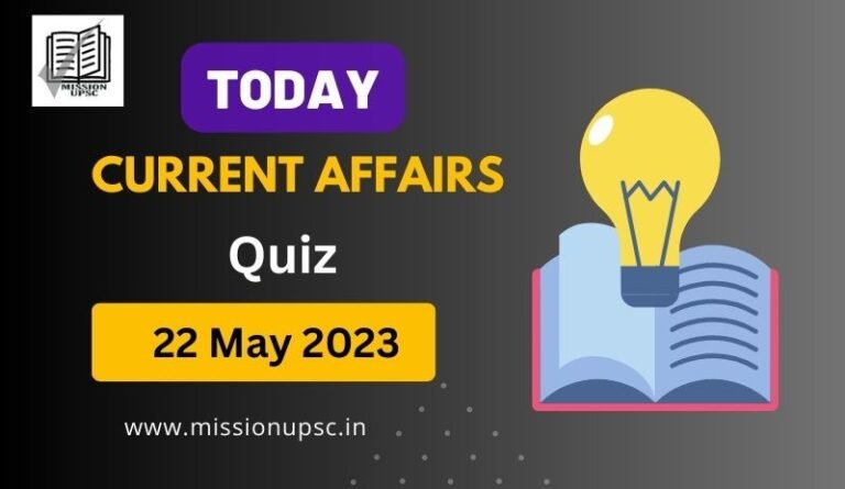 Today current affairs 22 may 2023 in hindi