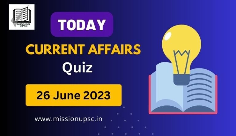 Today Current affairs 26 june 2023 in hindi