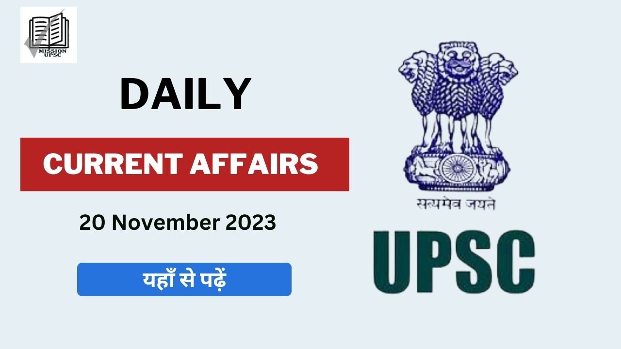Drishti Ias 20 November 2023 Current Affairs in Hindi