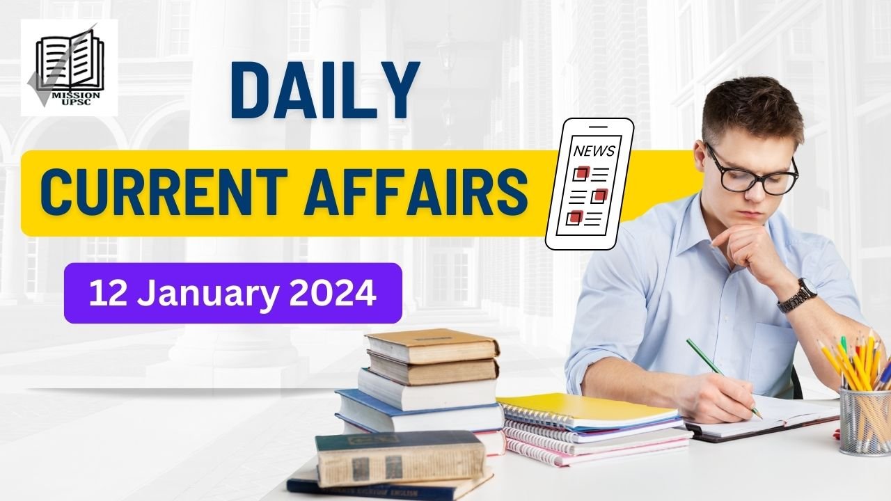 12 january 2024 Current Affairs in Hind