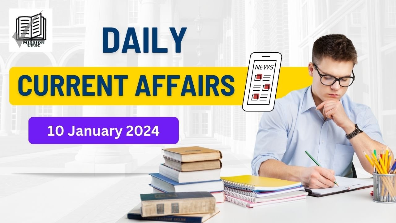 10 january 2024 Current Affairs in Hindi